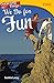 Surprising Things We Do for Fun (TIME®: Informational Text)