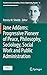 Jane Addams: Progressive Pioneer of Peace, Philosophy, Sociology, Social Work and Public Administration (Pioneers in Arts, Humanities, Science, Engineering, Practice, 10)