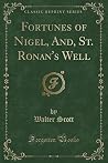 Fortunes of Nigel, And, St. Ronan's Well Fortunes of Nigel, And, St. Ronan's Well