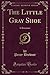 The Little Gray Shoe: A Rom...