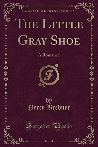 The Little Gray Shoe (Paperback)