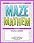Maze Mayhem Puzzle: Tough M...