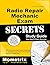 Radio Repair Mechanic Exam Secrets Study Guide: NYC Civil Service Exam Practice Questions & Test Review for the New York City Radio Repair Mechanic Exam