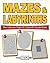 Mazes & Labyrinths: 50 Mixed Style Mazes & Labyrinths (Maze Puzzle Books For Adults) (Volume 2)