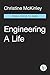 Making Things Work: How Engineers Think and Other Lessons from a Lady Scientist
