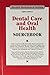 Dental Care and Oral Health Sourcebook, 5th Ed. (Health Reference Series)