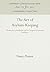 The Art of Asylum-Keeping: Thomas Story Kirkbride and the Origins of American Psychiatry