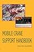 Mobile Crane Support Handbook