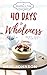 40 Days to Wholeness