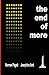 The End of More: Infinite demand on finite resources Is making humankind unsustainable