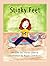 Stinky Feet by Shelba Oberto