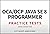 OCA / OCP Java SE 8 Programmer Practice Tests Digital Access ... by Scott Selikoff