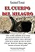 El Cuerpo del Milagro