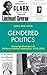 Gendered Politics: Campaign Strategies of California Women Candidates, 1912–1970 (Women in American Political History)