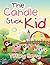 The Candle Stick Kid by Tiffany Berry