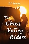 The Ghost Valley Riders: A Black Saddle Club Pony Story Adventure