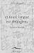 Et Toute Langue Est Etrangere by Denis Thouard