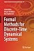Formal Methods for Discrete-Time Dynamical Systems (Studies in Systems, Decision and Control, 89)