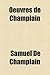 Oeuvres de Champlain