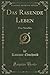 Das Rasende Leben: Zwei Novellen (Classic Reprint) (German Edition)