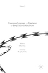 Dangerous Language ― Esperanto and the Decline of Stalinism by Ulrich Lins Dangerous Language ― Esperanto and the Decline of Stalinism by Ulrich Lins