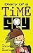 Diary of a Time Spy (Diary of a Sixth Grade Time Spy)