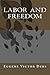 Labor and Freedom