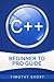 C++: Beginner to Pro Guide (C++ Programming 2016)