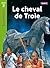 Le cheval de Troie Niveau 2...
