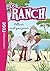 Polluer n'est pas jouer (Le Ranch #13)