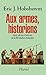 Aux armes, historiens: Deux siècles d'histoire de la Révolution française