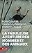 La fabuleuse aventure des hommes et des animaux (Pluriel) by Boris Cyrulnik