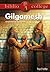 Bibliocollège - Le récit de Gilgamesh