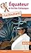 Guide du Routard Equateur et les Iles Galapagos 2015/2016 (Le Routard)
