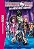 Monster High, Tome 1 : La fête des goules