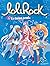 Lolirock T2: Le Trésor perdu