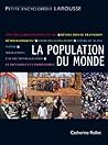 La population du monde - Nouvelle édition