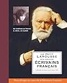 Le Petit Larousse des grands ecrivains francais (French Edition)