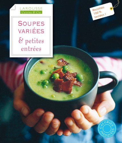Soupes variées & petites entrées (Paperback)
