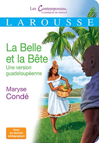 La Belle et la Bête: Une version Guadeloupéenne (Paperback)