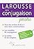 Larousse de la Conjugaison poche