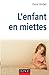 L'enfant en miettes - 4ème ...