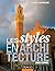 Les styles en architecture - Guide visuel: Guide visuel