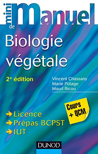 Mini Manuel de Biologie végétale - 2e éd. - Cours + QCM: Cours + QCM (Paperback)