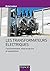 Les transformateurs électriques - Fonctionnement, mise en oeu... by Michel Lambert