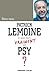 Dites-nous, Patrick Lemoine, à quoi sert vraiment un psy ?