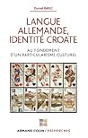 Langue allemande, identité croate : Au fondement d'un particularisme culturel