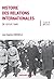 Histoire des relations internationales: De 1919 à 1945 (hist contemporaine-generalite (1))