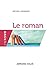 Le roman - 3e éd.