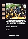 Le documentaire, ...
